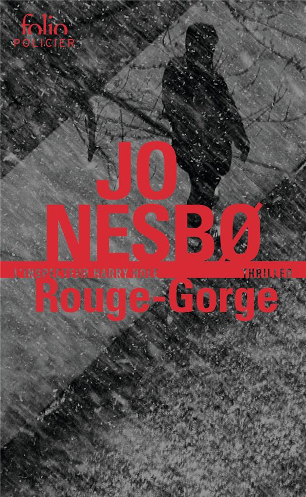 ROUGE-GORGE - UNE ENQUETE DE L-INSPECTEUR HARRY HOLE - NESBO JO - Gallimard