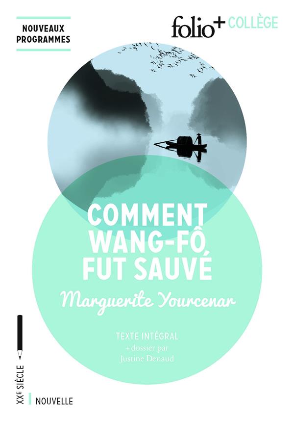 COMMENT WANG-FO FUT SAUVE - YOURCENAR MARGUERITE - GALLIMARD