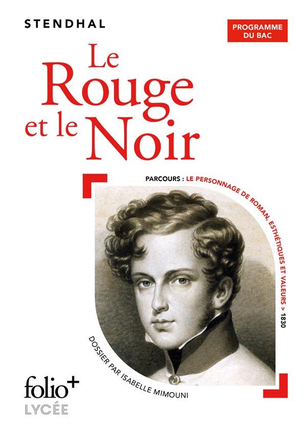 LE ROUGE ET LE NOIR - BAC 2022 - STENDHAL - GALLIMARD