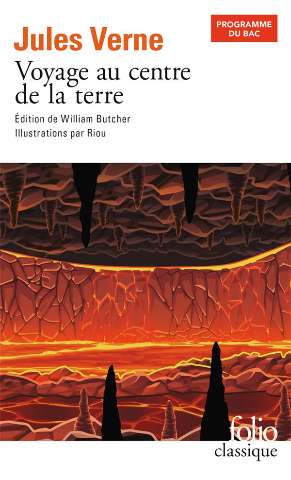 VOYAGE AU CENTRE DE LA TERRE - BAC 2022 - VERNE/RIOU - GALLIMARD