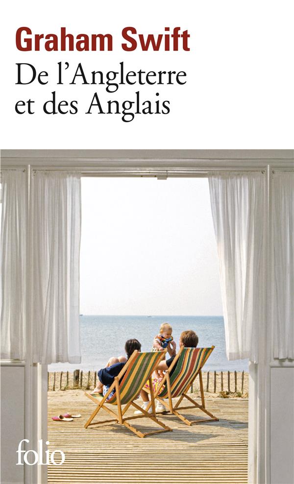 DE L-ANGLETERRE ET DES ANGLAIS - SWIFT GRAHAM - GALLIMARD