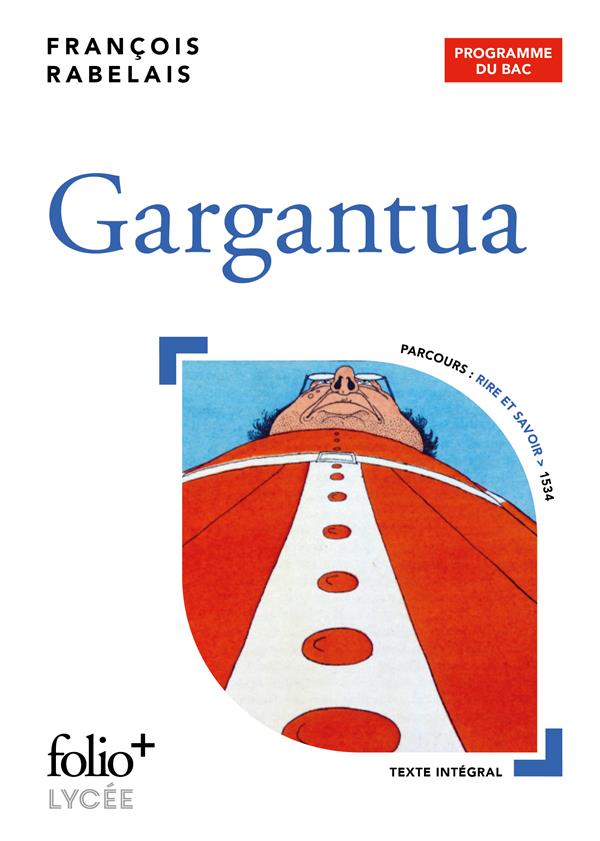 GARGANTUA - BAC 2022 - RABELAIS FRANCOIS - GALLIMARD