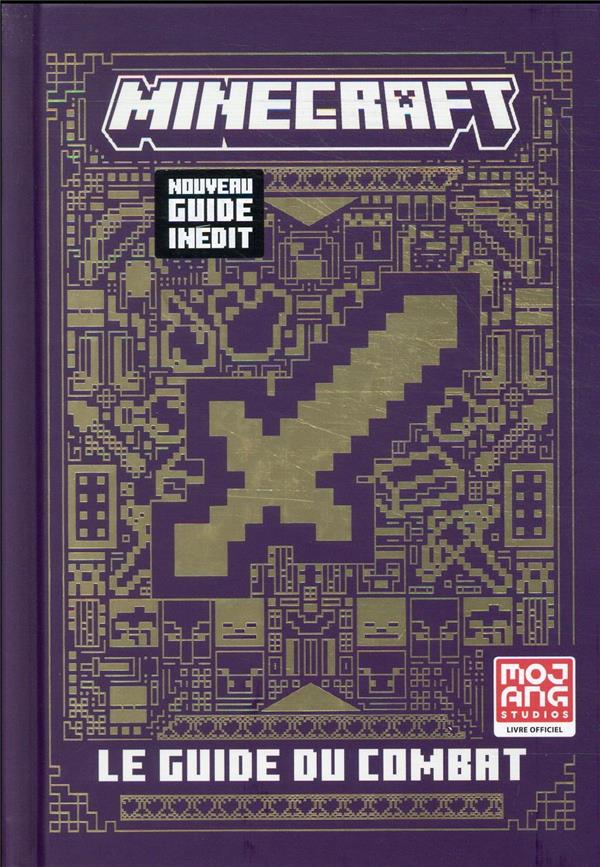 MINECRAFT - LE GUIDE DU COMBAT - COLLECTIF/MARSH - GALLIMARD