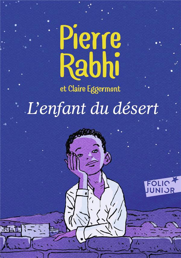 L-ENFANT DU DESERT - EGGERMONT/RABHI - GALLIMARD