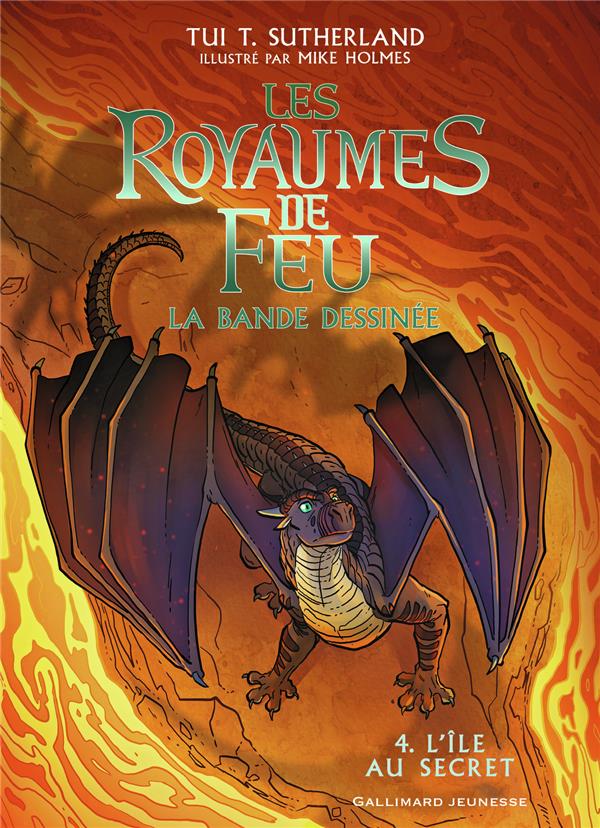 LES ROYAUMES DE FEU - VOL04 - EN BANDE DESSINEE-L-ILE AU SECRET - SUTHERLAND/HOLMES - GALLIMARD