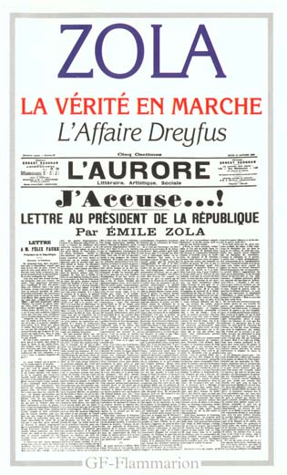 L-AFFAIRE DREYFUS - LA VERITE EN MARCHE - ZOLA EMILE - FLAMMARION