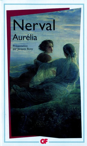 AURELIA - UN ROMAN A FAIRE - LES NUITS D-OCTOBRE - PETITS CHATEAUX DE BOHEME - PANDORA - P - NERVAL GERARD DE - FLAMMARION