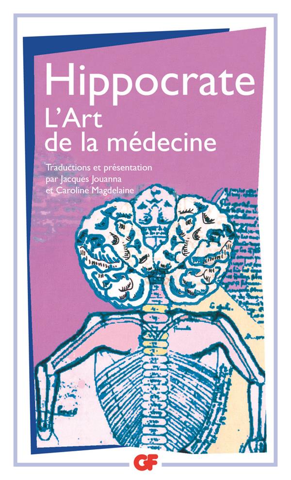 L-ART DE LA MEDECINE - HIPPOCRATE - FLAMMARION