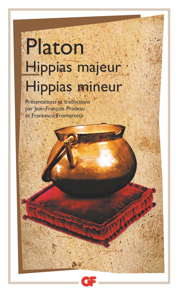 HIPPIAS MAJEUR - HIPPIAS MINEUR - PLATON - FLAMMARION