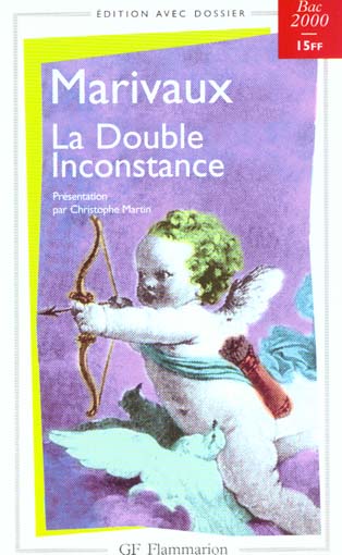 LA DOUBLE INCONSTANCE - MARIVAUX - FLAMMARION