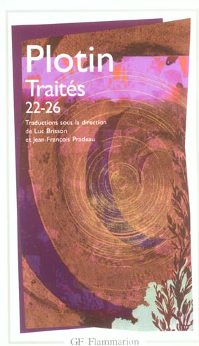 TRAITES - 22 A 26 - PLOTIN - FLAMMARION