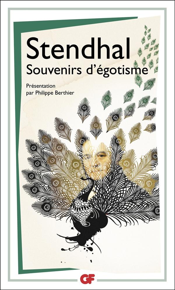 SOUVENIRS D-EGOTISME - STENDHAL - Flammarion