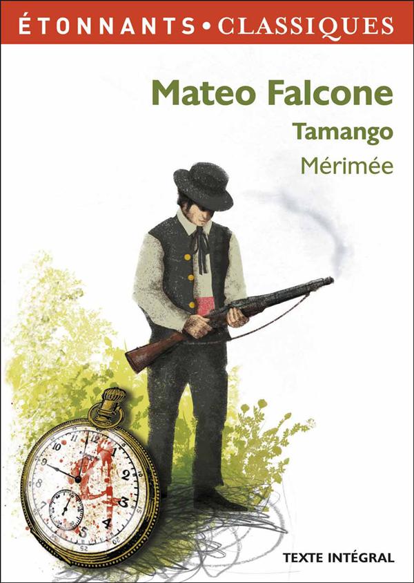 MATEO FALCONE - TAMANGO - MERIMEE PROSPER - Flammarion