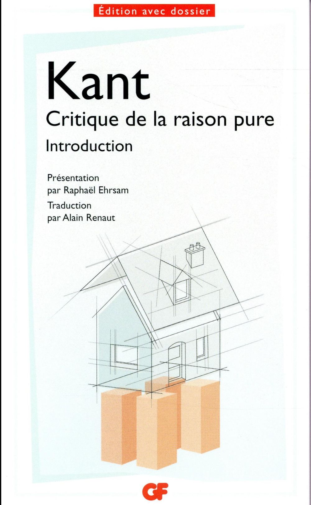 CRITIQUE DE LA RAISON PURE - INTRODUCTION - KANT EMMANUEL - Flammarion