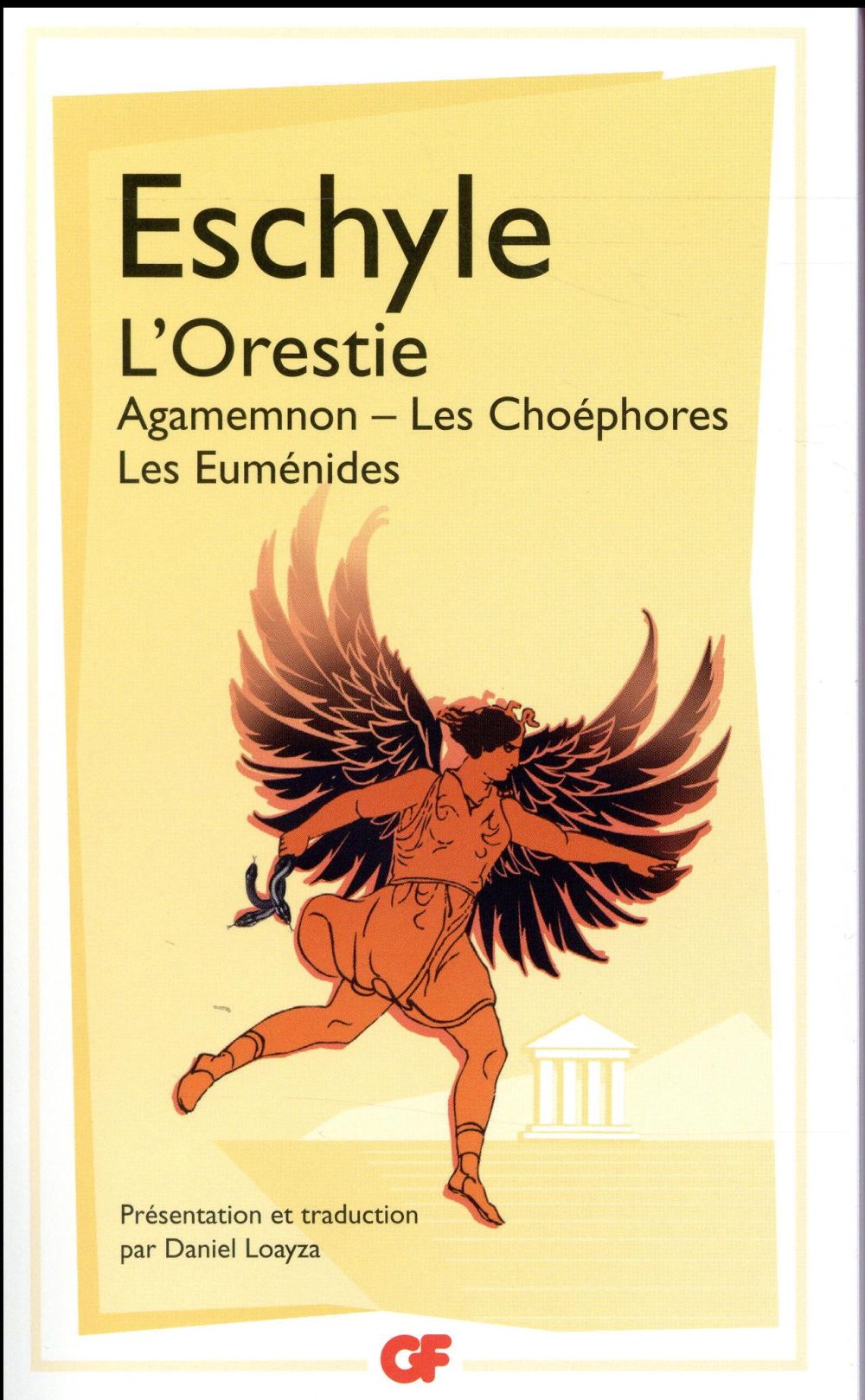 L-ORESTIE - AGAMEMNON. LES CHOEPHORES. LES EUMENIDES - ESCHYLE - Flammarion