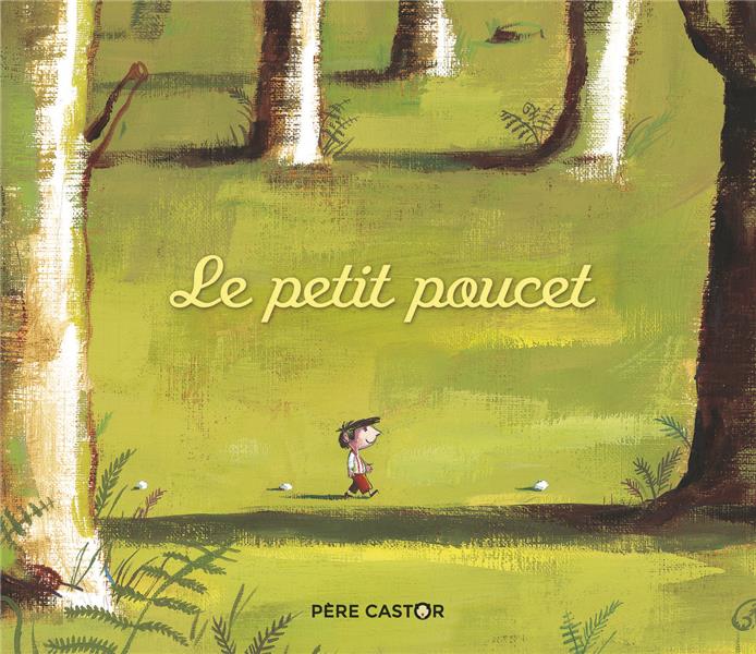 LE PETIT POUCET - BADEL/PERRAULT - FLAMMARION