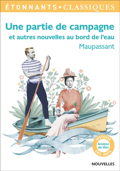 UNE PARTIE DE CAMPAGNE ET AUTRES NOUVELLES AU BORD DE L-EAU - MAUPASSANT GUY DE - NC