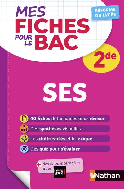 MES FICHES POUR LE BAC SCIENCES ECONOMIQUES ET SOCIALES 2DE - GENNETIER FABIEN - CLE INTERNAT