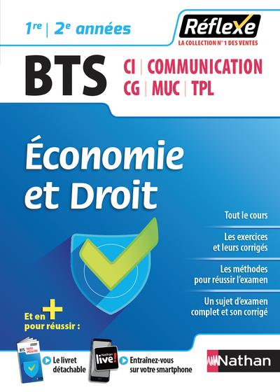 ECONOMIE ET DROIT - BTS 1ERE/2EME ANNEES - TOUTES SPECIALITES (GUIDE REFLEXE N  6) - 2018 - COLLECTIF - CLE INTERNAT