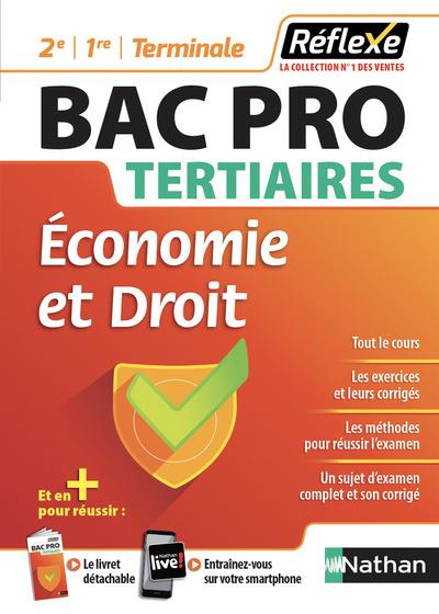 ECONOMIE ET DROIT BAC PRO 2EME/1ERE/TERM TERTIAIRES (REFLEXE N9) 2018 - MILLARET/DECONINCK - CLE INTERNAT