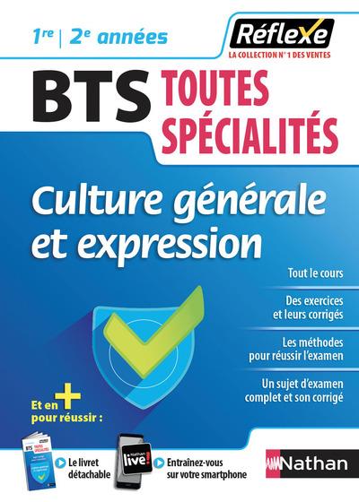 CULTURE GENERALE ET EXPRESSION - BTS 1ERE/2EME ANNEES TOUTES SPECIALITES (GUIDE REFLEXE N68) 2018 - ARTIGNAN/BOUTHIER - CLE INTERNAT