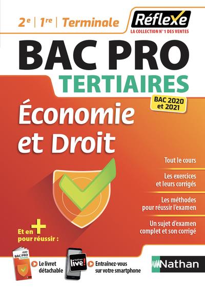 ECONOMIE ET DROIT BAC PRO (2EME/1ERE/TERM) TERTIAIRES - (GUIDE REFLEXE N9) - 2020 - MILLARET/DECONINCK - CLE INTERNAT