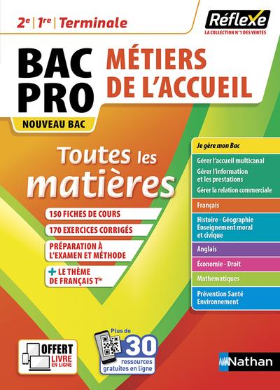 TOUTES LES MATIERES BAC PRO METIERS DE L-ACCUEIL (REFLEXE N 18) 2021 - LAPORTE/LAVIGNE - CLE INTERNAT