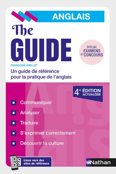 THE GUIDE - ANGLAIS - OUTILS, METHODES ET REFERENCES - 2022 - GRELLET FRANCOISE - CLE INTERNAT