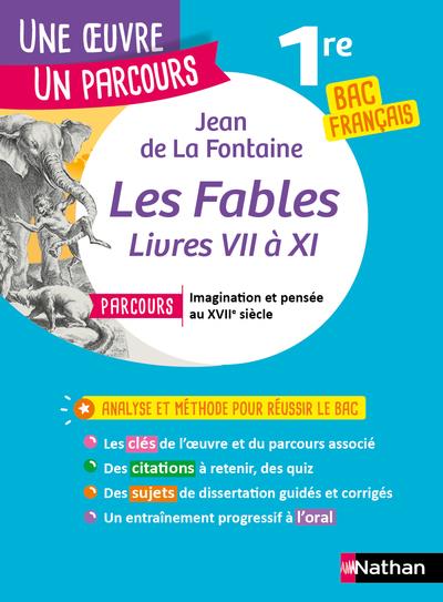 LES FABLES, LIVRES VII A XI - LA FONTAINE - CLE INTERNAT