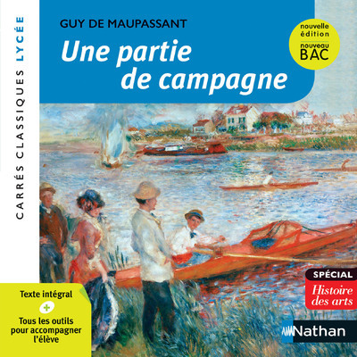 UNE PARTIE DE CAMPAGNE - MAUPASSANT - 69 - Guy de Maupassant - NATHAN