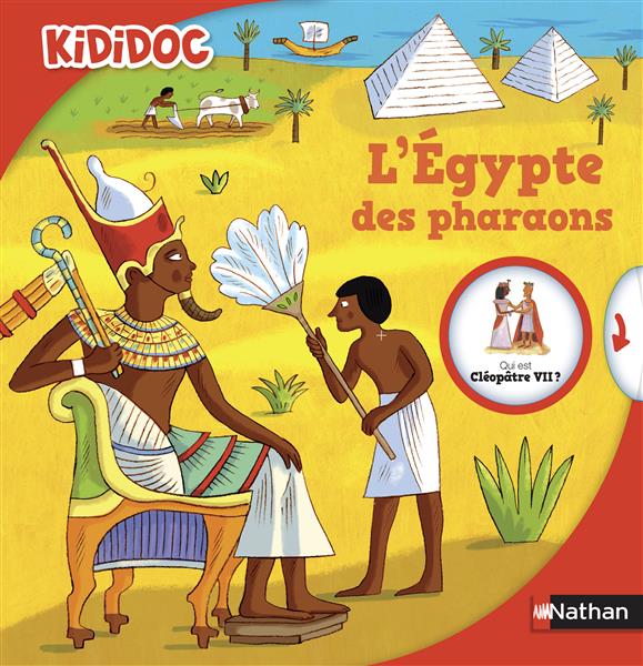 KIDIDOC:L-EGYPTE DES PHARAONS - VOL23 - BAUSSIER/SAILLARD - Nathan Jeunesse