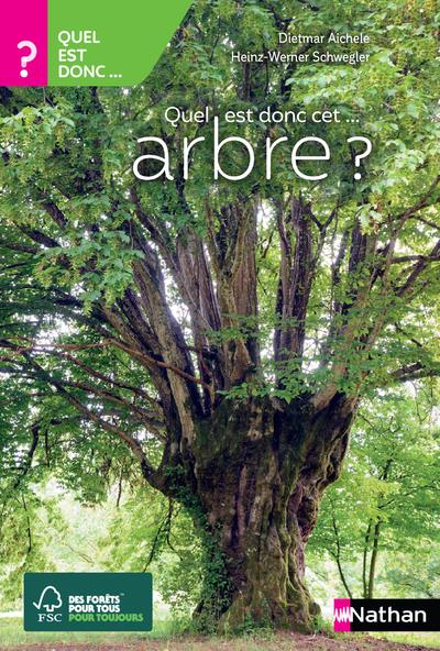 QUEL EST DONC CET ARBRE ? - AICHELE/SCHWEGLER - CLE INTERNAT