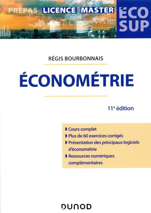 ECONOMETRIE - 11E ED. - BOURBONNAIS REGIS - DUNOD