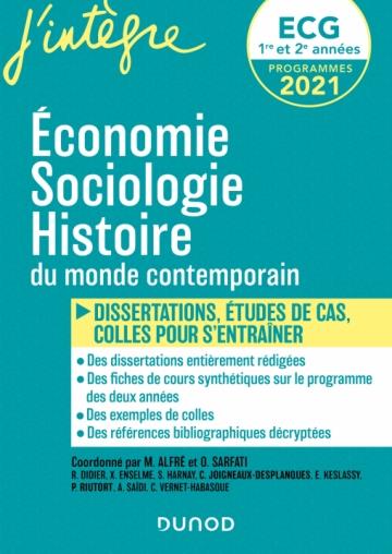 ECG 1 ET 2 - ECONOMIE, SOCIOLOGIE, HISTOIRE DU MONDE CONTEMPORAIN - DISSERTATIONS, ETUDES DE CAS, CO - SARFATI/RIUTORT - DUNOD