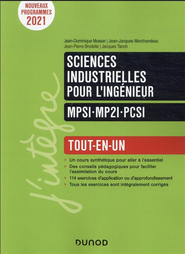 SCIENCES INDUSTRIELLES POUR L-INGENIEUR MPSI-MP2I -PCSI - TOUT-EN-UN - MOSSER/MARCHANDEAU - DUNOD