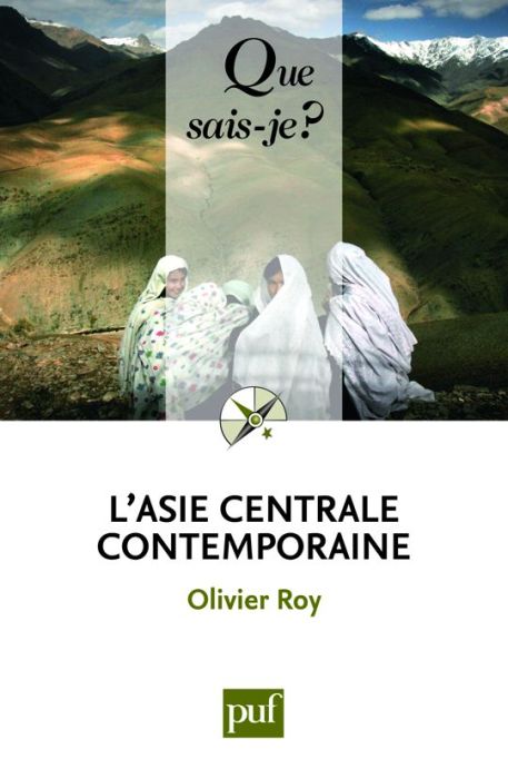 L-ASIE CENTRALE CONTEMPORAINE - ROY OLIVIER - PUF