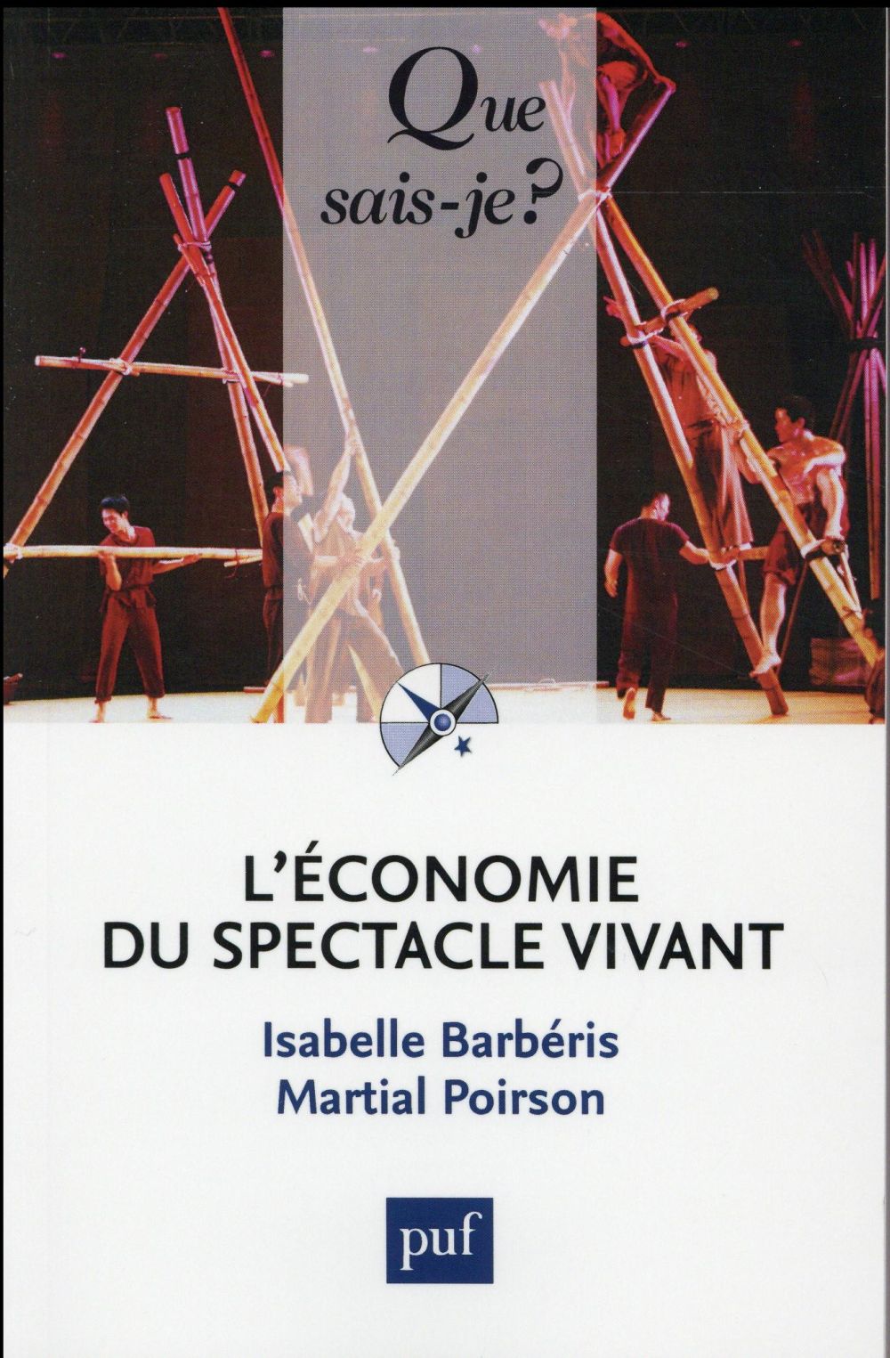 L-ECONOMIE DU SPECTACLE VIVANT - BARBERIS/POIRSON - PUF