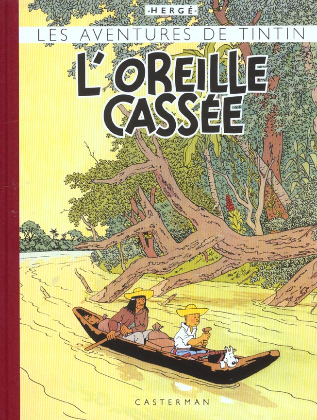 TINTIN, LES FAC-SIMILES COULEURS - T06 - L- OREILLE CASSEE - HERGE - CASTERMAN