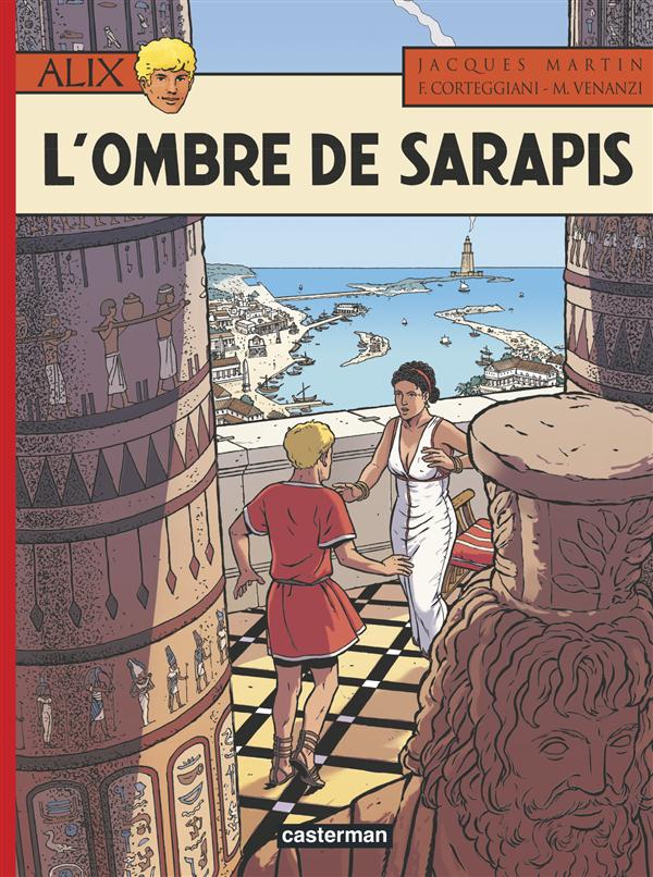 ALIX - T31 - L-OMBRE DE SARAPIS - CORTEGGIANI/MARTIN - CASTERMAN