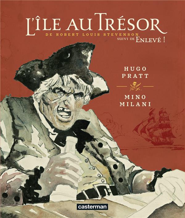 L- ILE AU TRESOR - SUIVI DE ENLEVE ! - PRATT/ZANOTTI/RUAULT - CASTERMAN