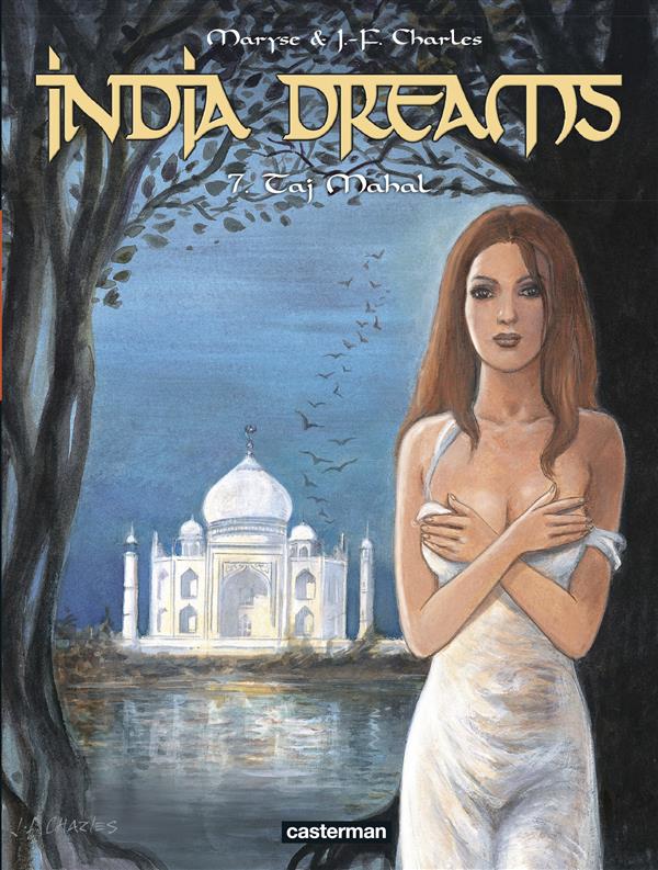 INDIA DREAMS - T07 - TAJ MAHAL - CHARLES - CASTERMAN