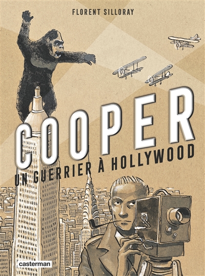 COOPER, UN GUERRIER A HOLLYWOOD - SILLORAY - CASTERMAN