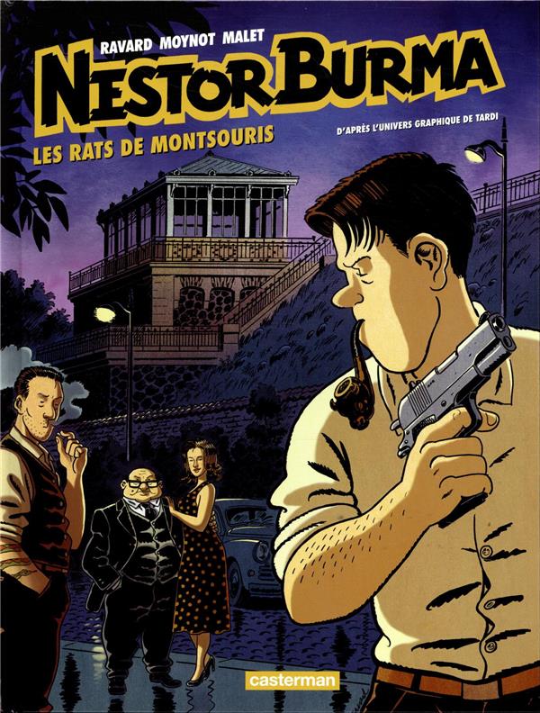 NESTOR BURMA - T13 - LES RATS DE MONTSOURIS - MOYNOT/MALET/RAVARD - CASTERMAN