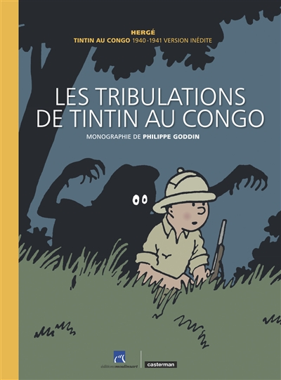 LES TRIBULATIONS DE TINTIN AU CONGO - HERGE - CASTERMAN