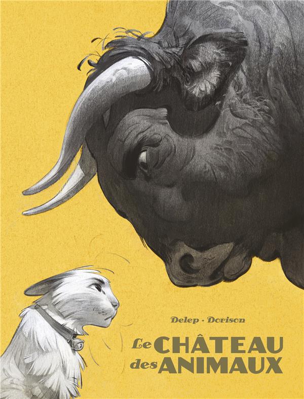LE CHATEAU DES ANIMAUX - INTEGRALE DES TOMES 1 ET 2 EN NOIR ET BLANC - DELEP/DORISON - CASTERMAN LE CHATEAU DES ANIMAUX - INTEGRALE DES TOMES 1 ET 2 EN NOIR ET BLANC - DELEP/DORISON - CASTERMAN