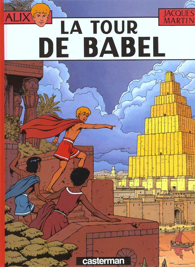 ALIX - T16 - LA TOUR DE BABEL - MARTIN - CASTERMAN