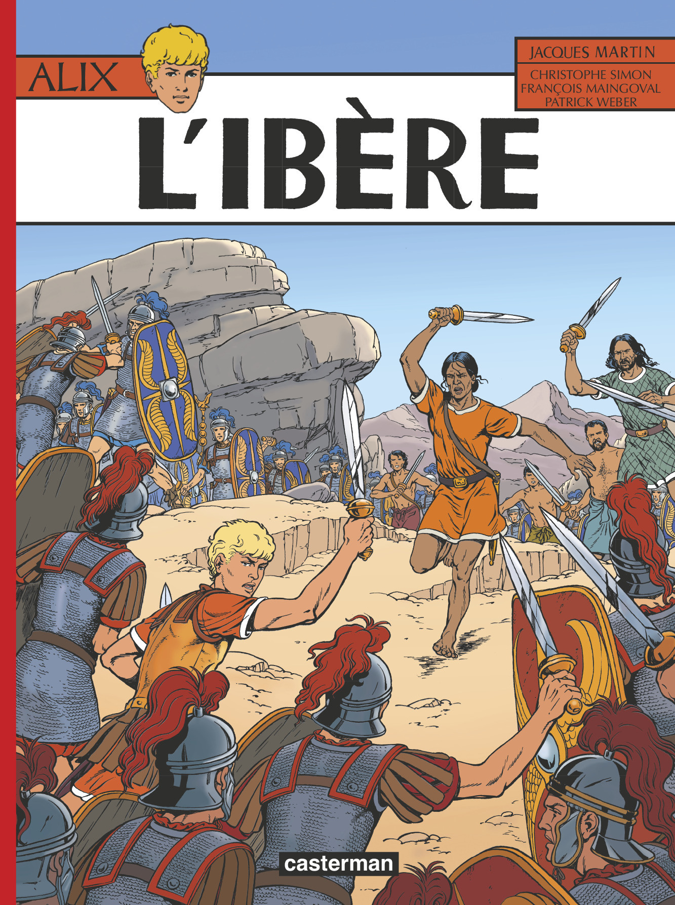 ALIX TOME 26 : L'IBERE - Jacques Martin - CASTERMAN