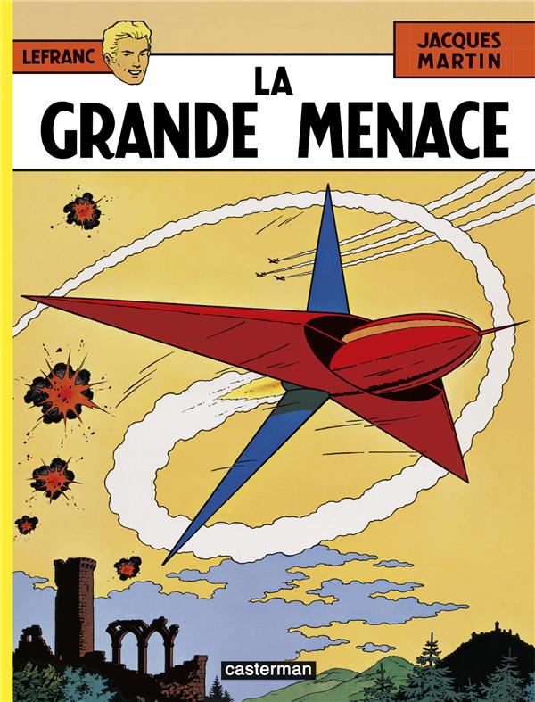 LES ALBUMS DE LEFRANC - T01 - LEFRANC - LA GRANDE MENACE - MARTIN - CASTERMAN LES ALBUMS DE LEFRANC - T01 - LEFRANC - LA GRANDE MENACE - MARTIN - CASTERMAN