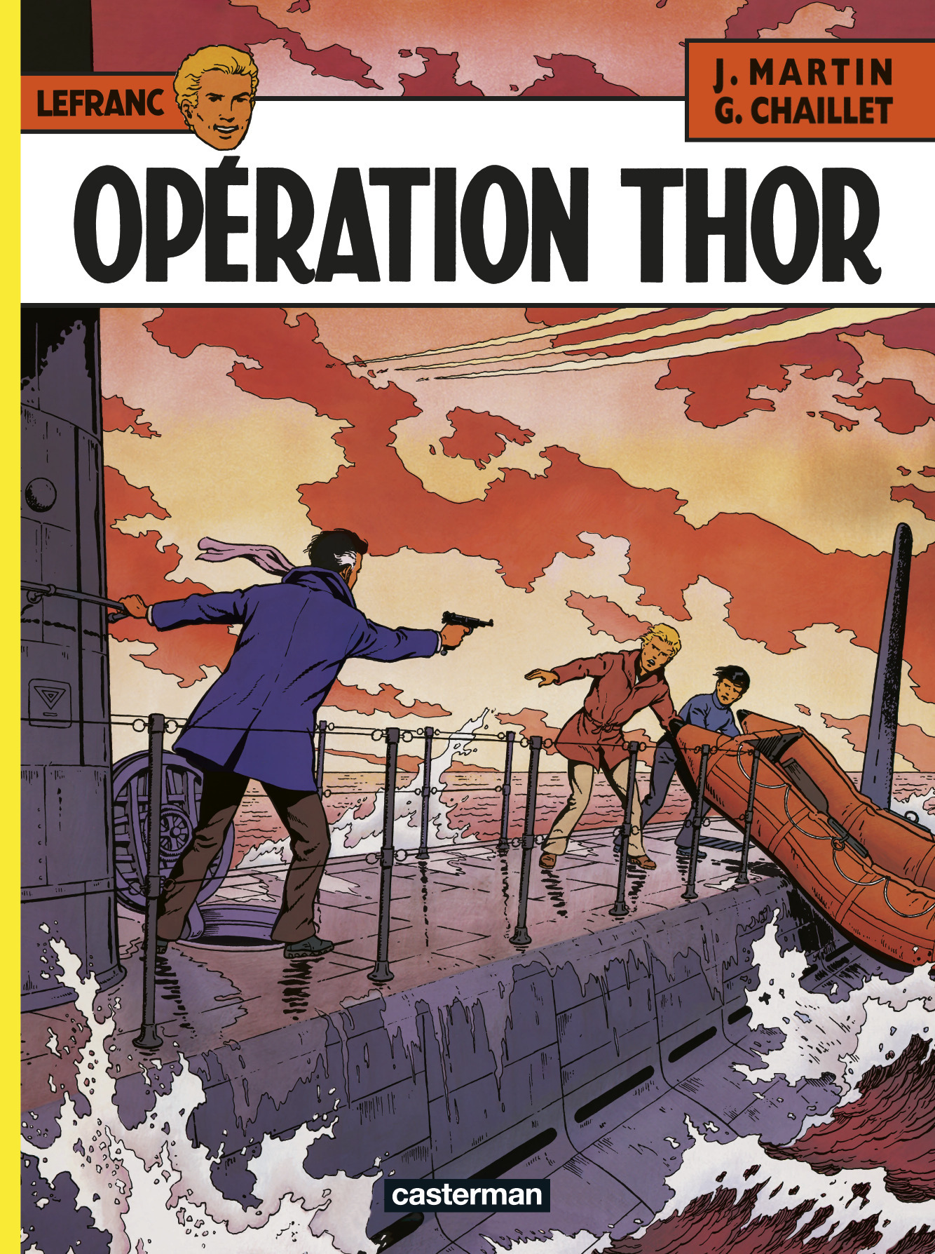 LEFRANC TOME 6 : OPERATION THOR - Jacques Martin, Gilles Chaillet - CASTERMAN