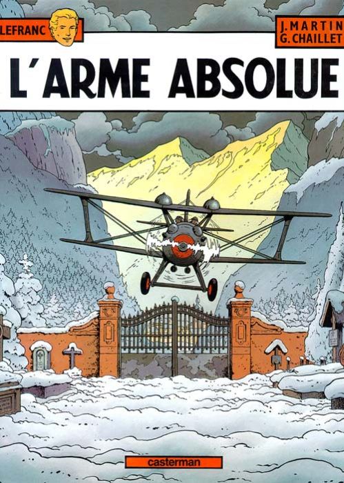 L- ARME ABSOLUE - MARTIN/CHAILLET - CASTERMAN